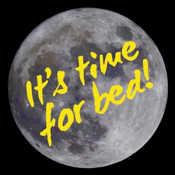 The It's Time for Bed's Podcast