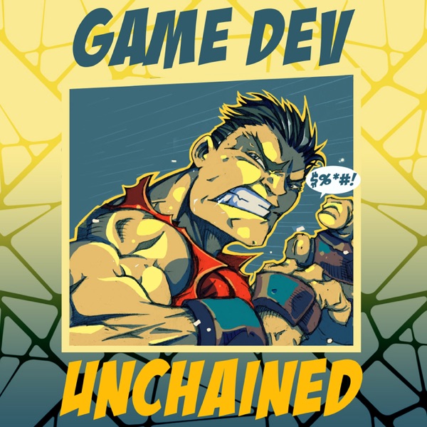 Game Dev Unchained