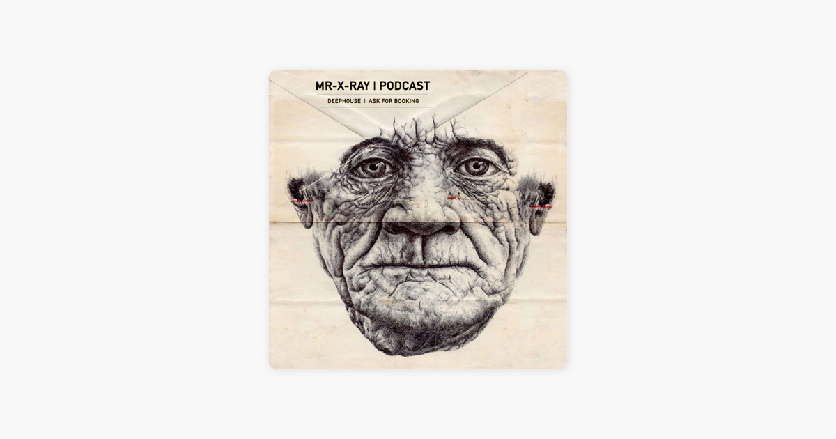 ‎Mr. X-Ray inspired by Music on Apple Podcasts