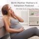 Birth Mother Matters Adoption S3, Ep223; 