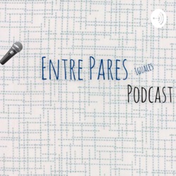 Entre Pares Iguales podcast