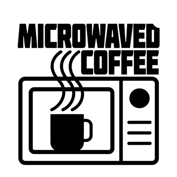 Microwaved Coffee Artwork