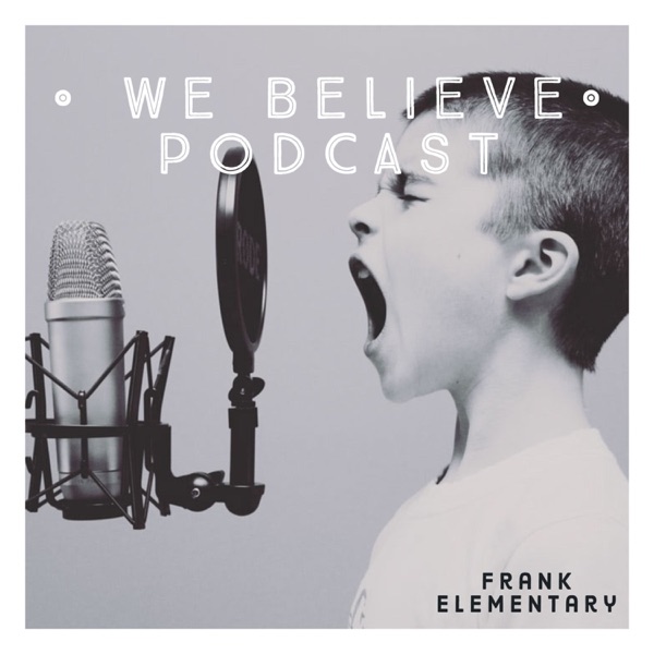 We Believe Student Podcast Artwork