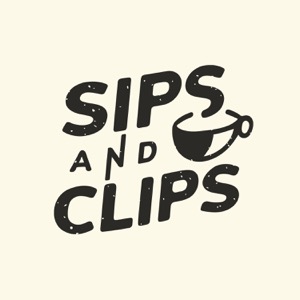 Sips and Clips