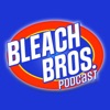 Bleach Bros Podcast artwork