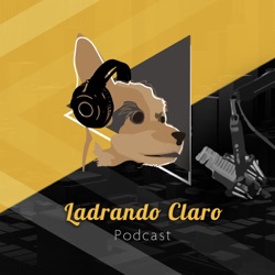 LADRANDO CLARO EP3 | TRANSPORTACIÓN