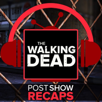 The Walking Dead LIVE: Post Show Recaps podcast