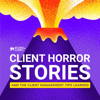 Client Horror Stories - Beloved by Clients