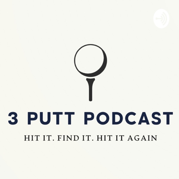 3Putt podcast Artwork