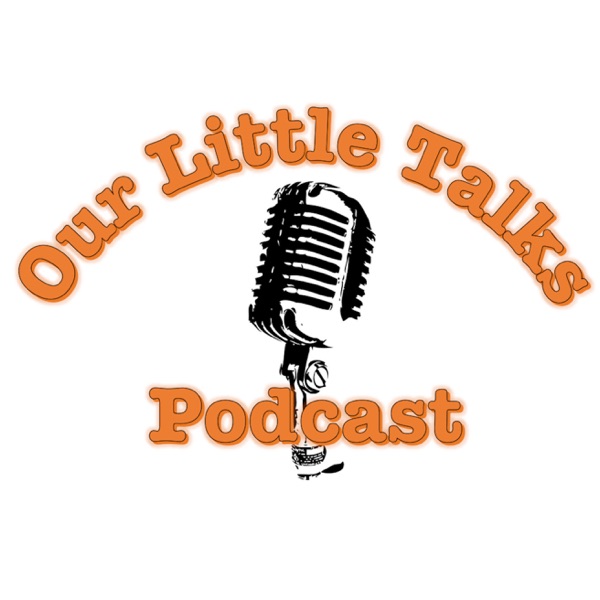 Our Little Talks Podcast Artwork