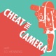 Cheat the Camera