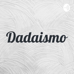 Dadaismo (Trailer)