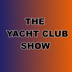 The Yacht Club Show