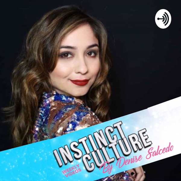 Instinct Culture by Denise Salcedo