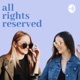 All Rights Reserved: An Entertainment Law Podcast