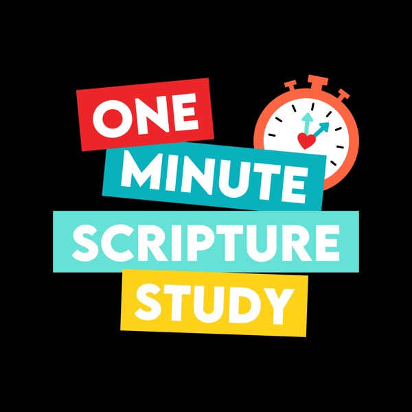 One Minute Scripture Study: An LDS Podcast
