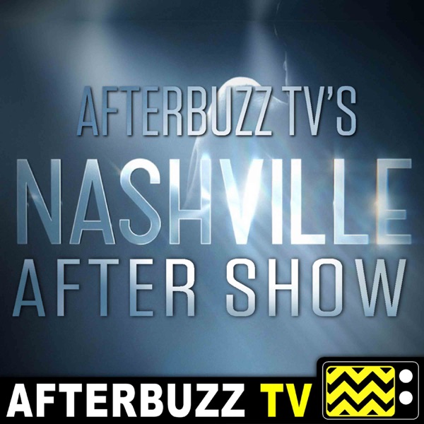 Nashville Reviews and After Show - AfterBuzz TV Artwork