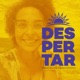 Mensagem: Despertar Podcast