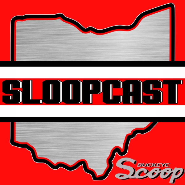 SloopCast - THE Ohio State Buckeyes Podcast Artwork
