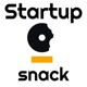 Startup Snack : Your daily drop of entrepreneurship tips