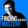Finding Mastery - Dr. Michael Gervais