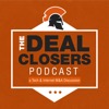 The Deal Closers Podcast