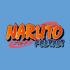 Naruto Podcast - Naruto Podcast
