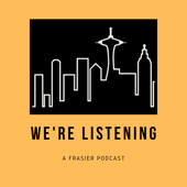 We’re Listening: A Frasier Podcast - We’re Listening: A Frasier Podcast