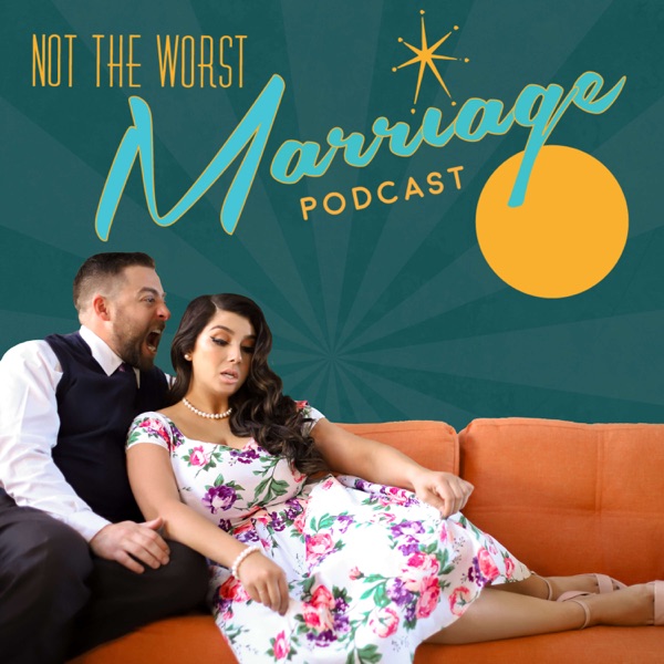 List item Not The Worst Marriage Podcast image