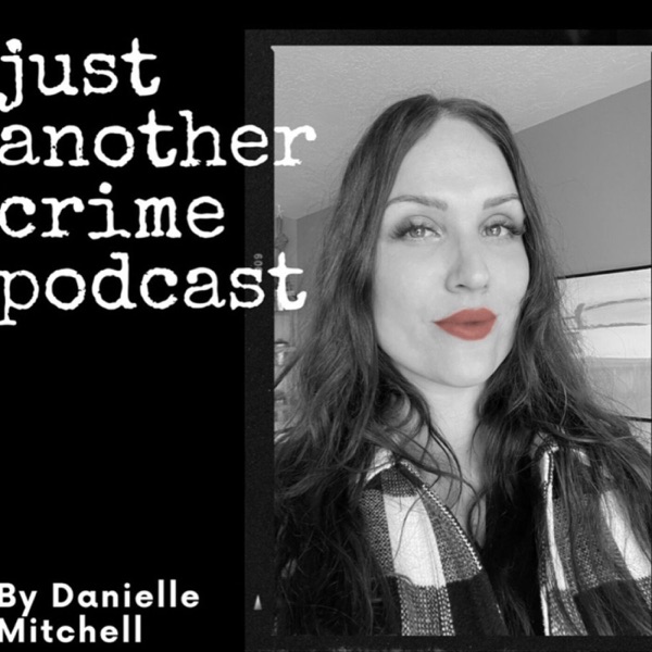Just Another Crime Podcast Artwork