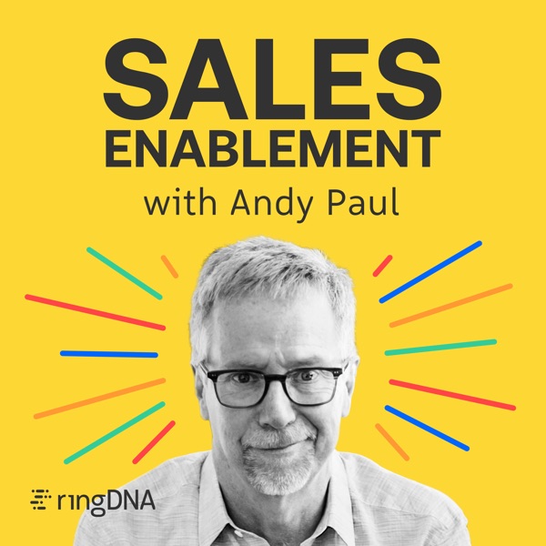 Sales Enablement Podcast with Andy Paul Artwork