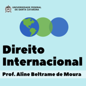 Direito Internacional Hoje - Aline Beltrame de Moura