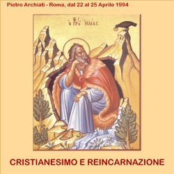 CRISTIANESIMO E REINCARNAZIONE