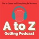 A to Z Golfing Podcast