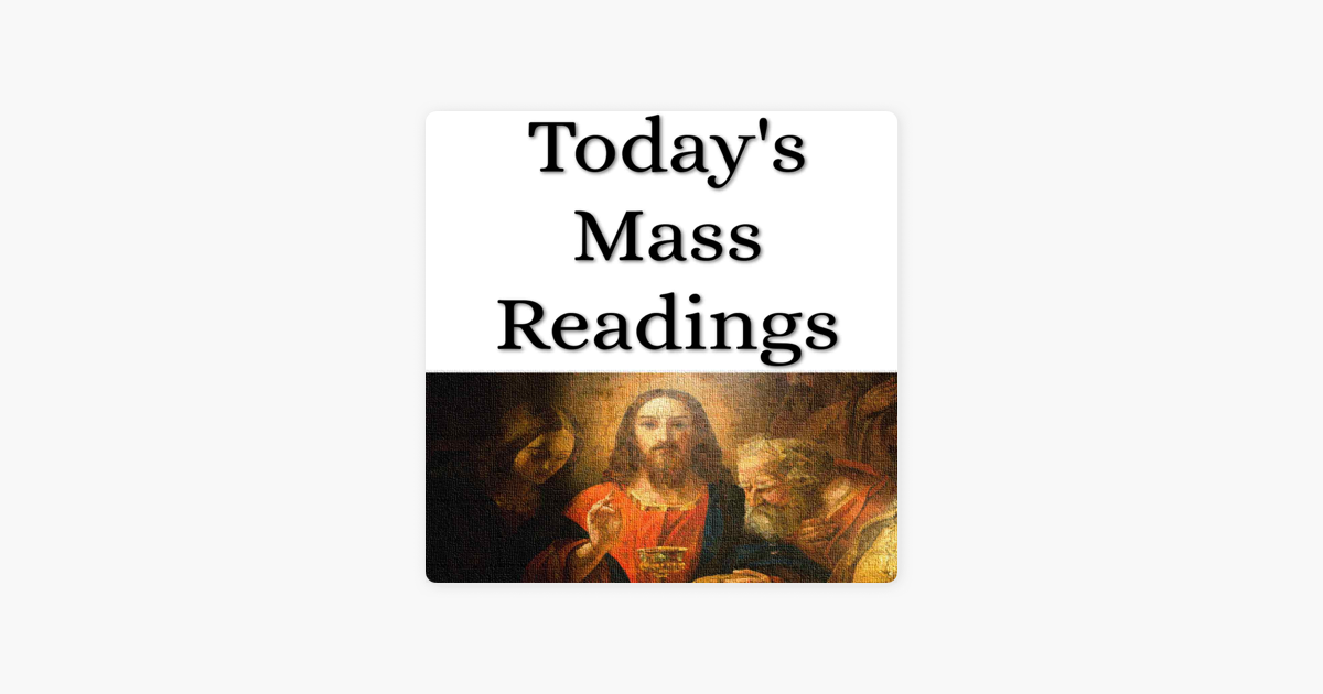 ‎Today's Catholic Mass Readings Today's Catholic Mass Readings Friday