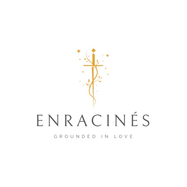 Enracinés | Grounded in love