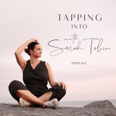 Tapping into...with Sarah Tobin Tapping into...with Sarah Tobin