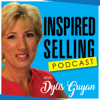 The Inspired Selling Podcast with Dylis Guyan - Dylis Guyan