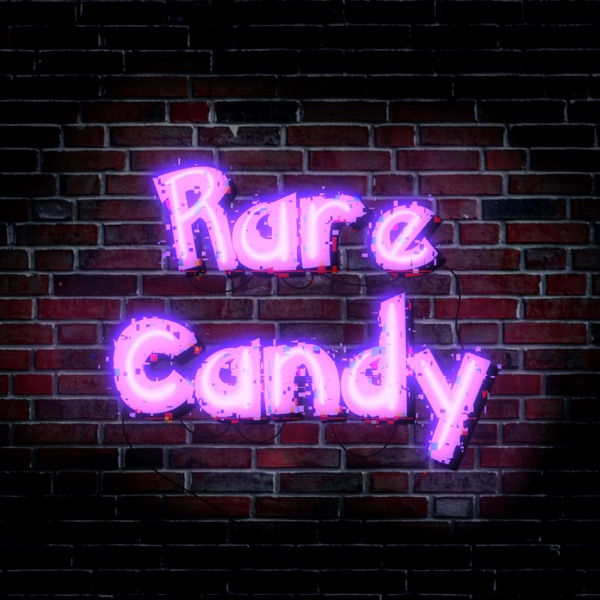 Rare Candy Podcast Artwork