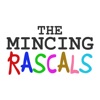 The Mincing Rascals