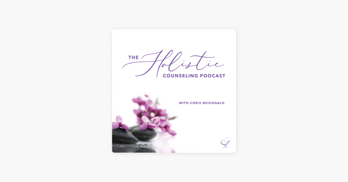 the-holistic-counseling-podcast-holistic-treatment-of-eating