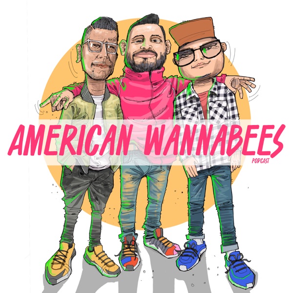 American Wannabes Podcast Artwork