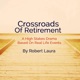 Crossroads of Retirement podcast