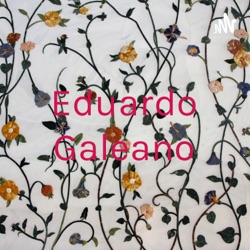 Eduardo Galeano