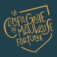 La Compagnie de Mauvaise Fortune