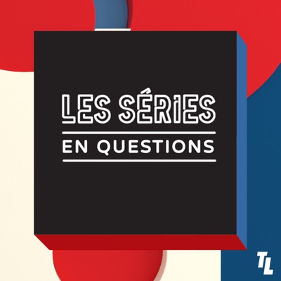 Les séries en questions Les séries en questions