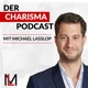 Der Charisma-Podcast