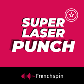 Super Laser Punch : Marvel et plus ! - frenchspin