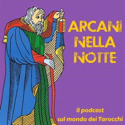 DIVINAZIONE, TAROCCHI ED EGIZI, LINGUA DEGLI UCCELLI, LARIMAR: ARCANI NELLA NOTTE #20