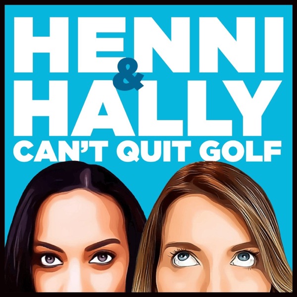 Henni and Hally Can’t Quit Golf